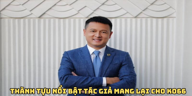 Thành tựu nổi bật tác giả mang lại cho KO66